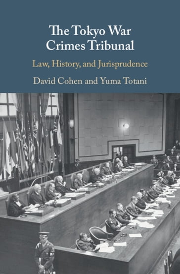 The Tokyo War Crimes Tribunal - David Cohen - Yuma Totani