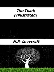 The Tomb (Illustrated)