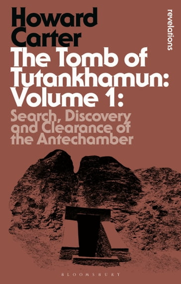 The Tomb of Tutankhamun: Volume 1 - Howard Carter