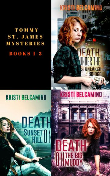 The Tommy St. James Mystery Series Boxed Set: Books 1-3 - Kristi Belcamino