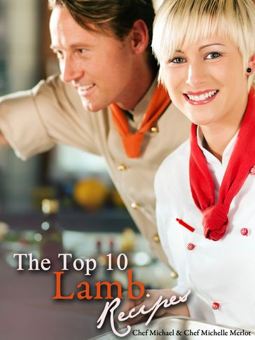 The Top 10 Lamb Recipes - Michael Merlot