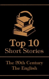 The Top 10 Short Stories - The 20th Century - The English