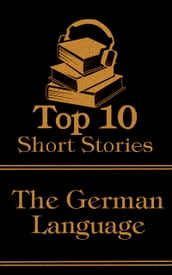 The Top 10 Short Stories - The German Language