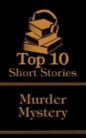 The Top 10 Short Stories - The Murder Mystery