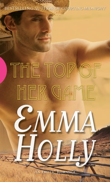 The Top of Her Game - Emma Holly