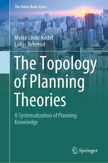 The Topology of Planning Theories - Meike Levin-Keitel - Lukas Behrend