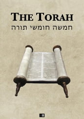 The Torah (The first five books of the Hebrew bible)