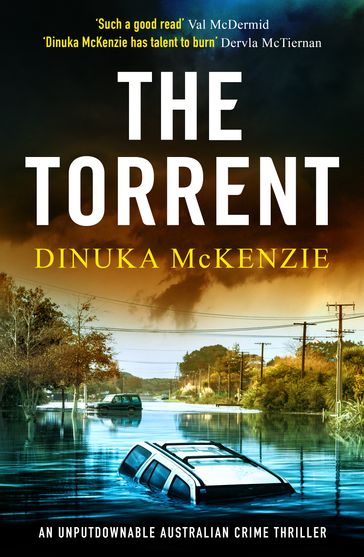 The Torrent - Dinuka McKenzie