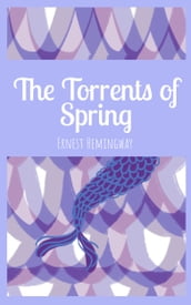 The Torrents of Spring