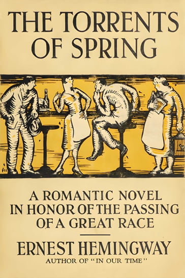 The Torrents of Spring - Ernest Hemingway