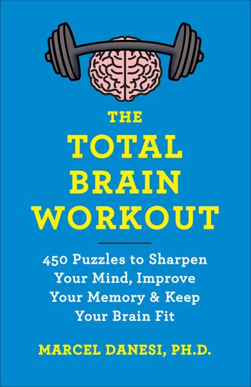 The Total Brain Workout - Marcel Danesi