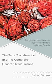The Total Transference and the Complete Counter-Transference