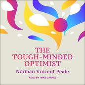 The Tough-Minded Optimist