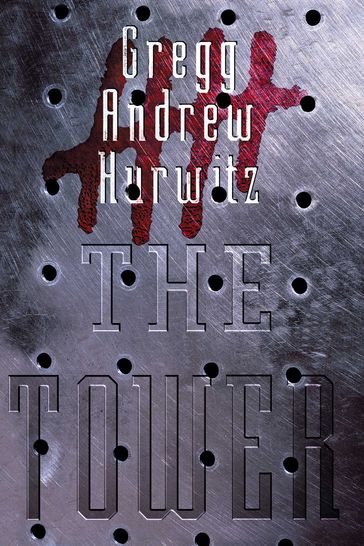 The Tower - Gregg Andrew Hurwitz