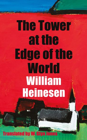 The Tower at the Edge of the World - William Heinesen