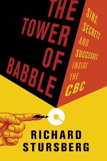 The Tower of Babble - Richard Stursberg