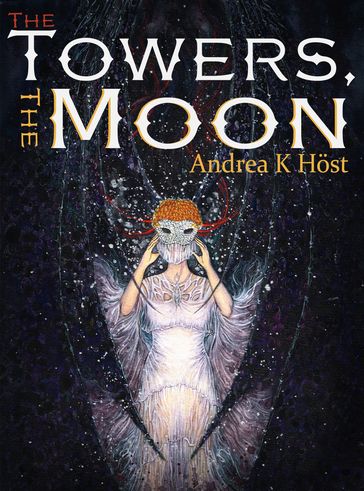 The Towers, the Moon - Andrea K Host