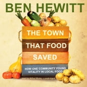 The Town That Food Saved