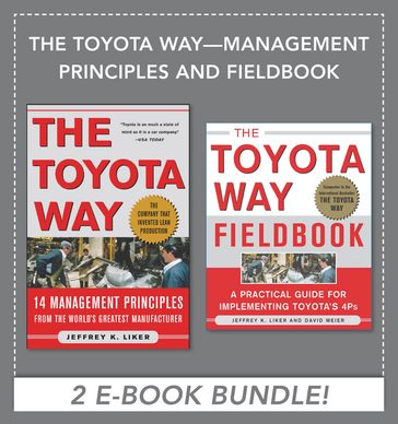 The Toyota Way: Management Principles and Fieldbook (EBOOK) - Jeffrey Liker