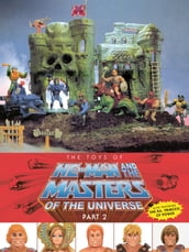 The Toys of He-Man and the Masters of the Universe Part 2