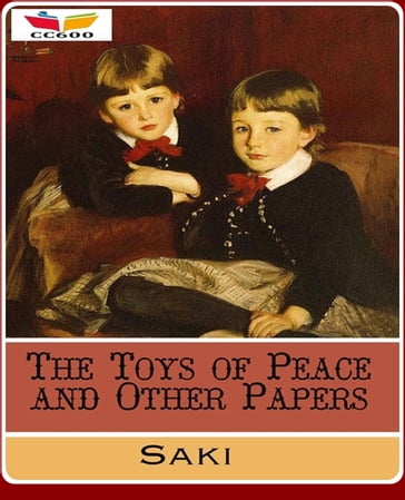 The Toys of Peace and Other Papers - Hector Hugh Munro (Saki)