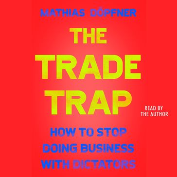 The Trade Trap - Mathias Dopfner