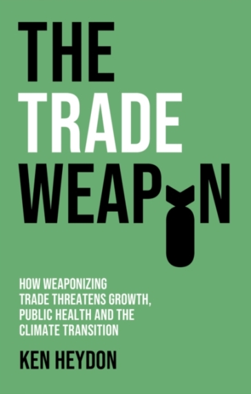 The Trade Weapon - Ken Heydon