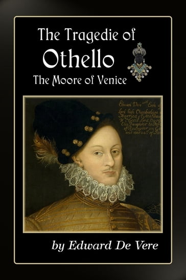 The Tragedie of Othello - Edward de Vere - Verus Publishing