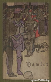The Tragedy of Hamlet, Prince of Denmark (Illustrated + Audiobook Download Link + Active TOC)