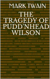 The Tragedy of Pudd nhead Wilson