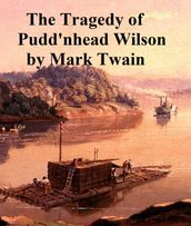 The Tragedy of Pudd nhead Wilson