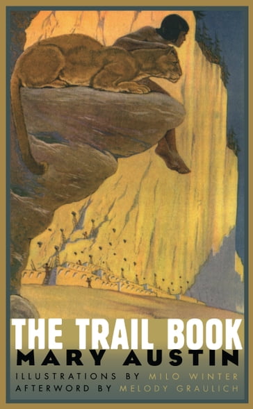 The Trail Book - Mary Austin - Melody Graulich