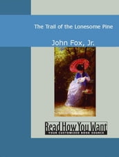 The Trail Of The Lonesome Pine