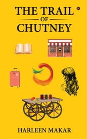 The Trail of Chutney