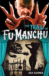 The Trail of Fu-Manchu