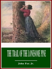 The Trail of the Lonesome Pine