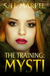 The Training: Mysti