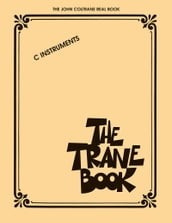 The Trane Book - The John Coltrane Real Book