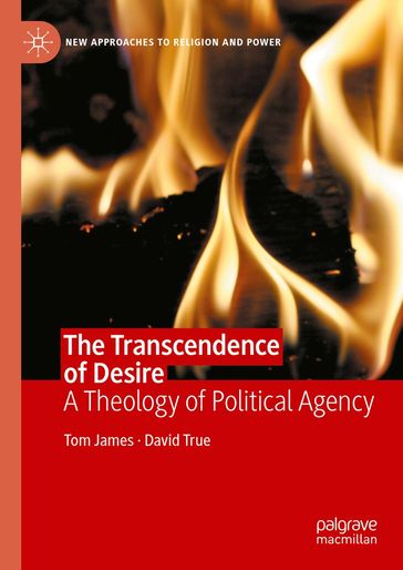 The Transcendence of Desire - Tom James - David True