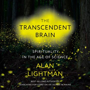 The Transcendent Brain - Alan Lightman