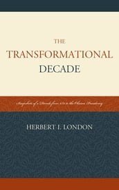 The Transformational Decade