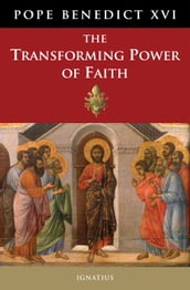 The Transforming Power of Faith