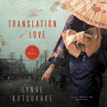 The Translation of Love - Lynne Kutsukake