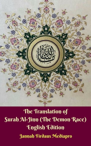 The Translation of Surah Al-Jinn (The Demon Race) English Edition - Jannah Firdaus MediaPro