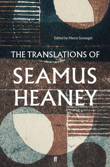 The Translations of Seamus Heaney - Seamus Heaney