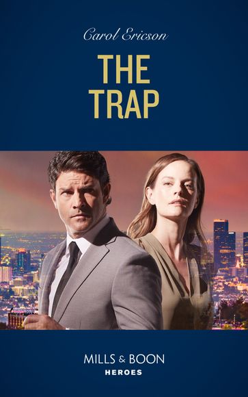 The Trap (A Kyra and Jake Investigation, Book 4) (Mills & Boon Heroes) - Carol Ericson