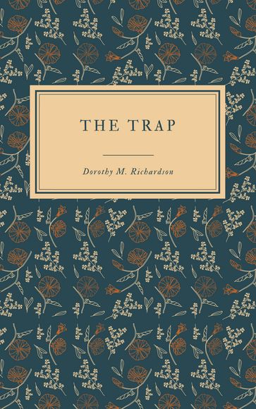 The Trap - Dorothy M. Richardson