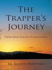 The Trapper s Journey