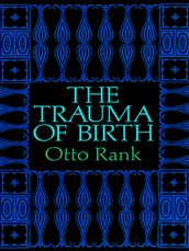 The Trauma of Birth