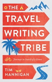 The Travel Writing Tribe